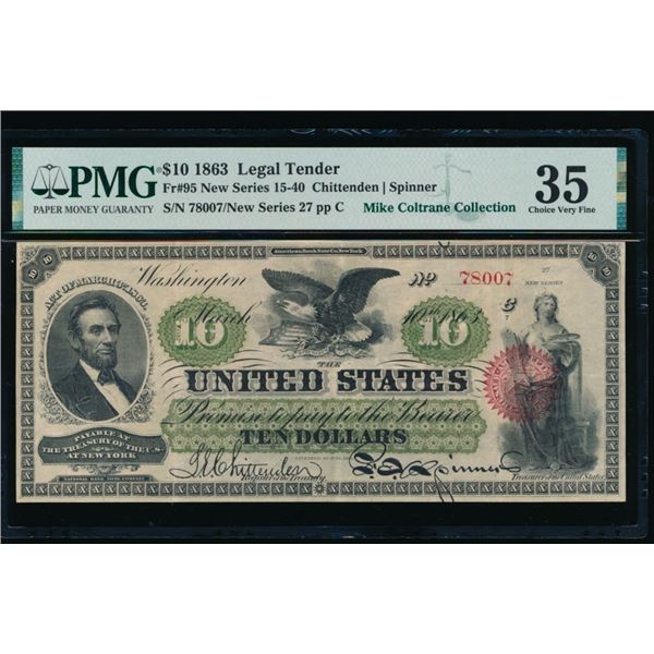 1863 $10 Legal Tender Note PMG 35