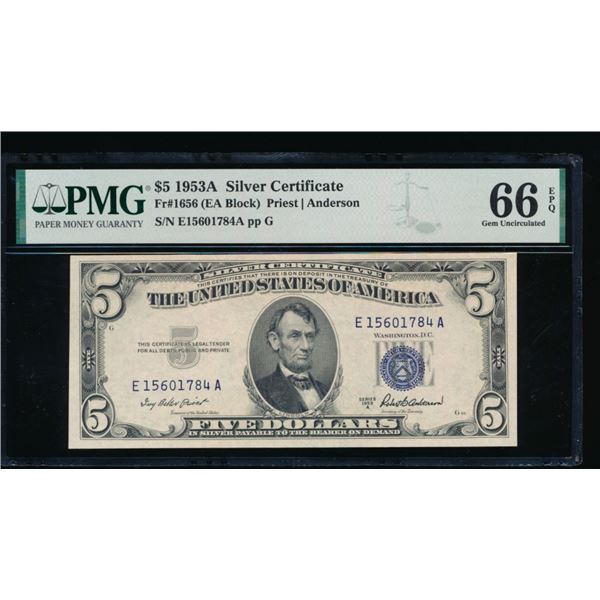 1953A $5 Silver Certificate PMG 66EPQ