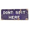 Image 1 : "Don't Spit Here" Porcelain Sign