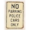 Image 1 : "No Parking Police Cars Only" Embossed Metal Sign