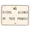 Image 1 : "No Alcohol" Painted Metal Sign