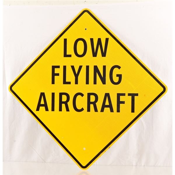 "Low Flying Aircraft" Aluminum Road Sign