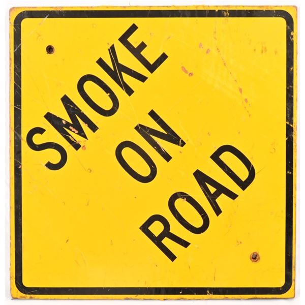 "Smoke On The Road" Wooden Sign