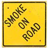 Image 1 : "Smoke On The Road" Wooden Sign