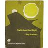 Image 1 : Ray Bradbury. Switch on the Night