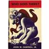 John W. Campbell, Jr. Who Goes There?