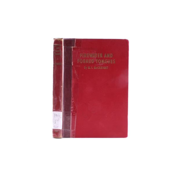 1947 1st Ed. Firewater & Forked Tongues