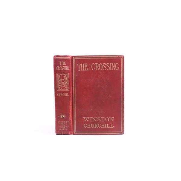 1903 1st Ed. The Crossing by Winston Churchill