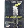 Image 1 : Fredric Brown: Here Comes a Candle