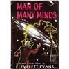 Image 1 : E. Everett Evans. Man of Many Minds