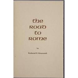 Robert E. Howard. The Road to Rome