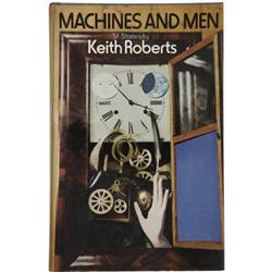 Keith Roberts. Machines and Men