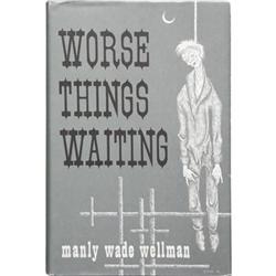 Manly Wade Wellman. Worse Things Waiting. Chapel