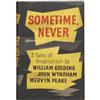 Image 1 : Golding Wyndham Peake Sometime Never