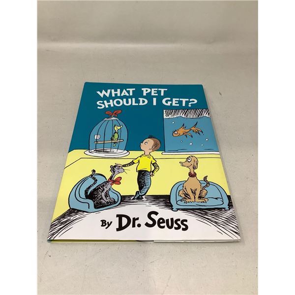 "What Pet Should I Get?" By: Dr. Seuss