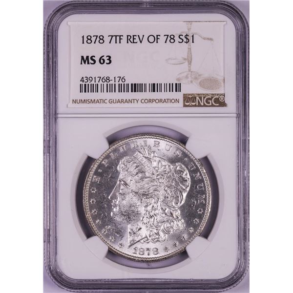 1878 7TF Reverse of 78' $1 Morgan Silver Dollar Coin NGC MS63