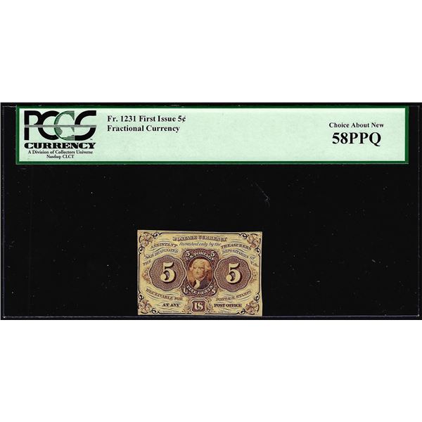 1862 First Issue Five Cents Fractional Currency Note Fr.1231 PCGS Ch. About New 58PPQ