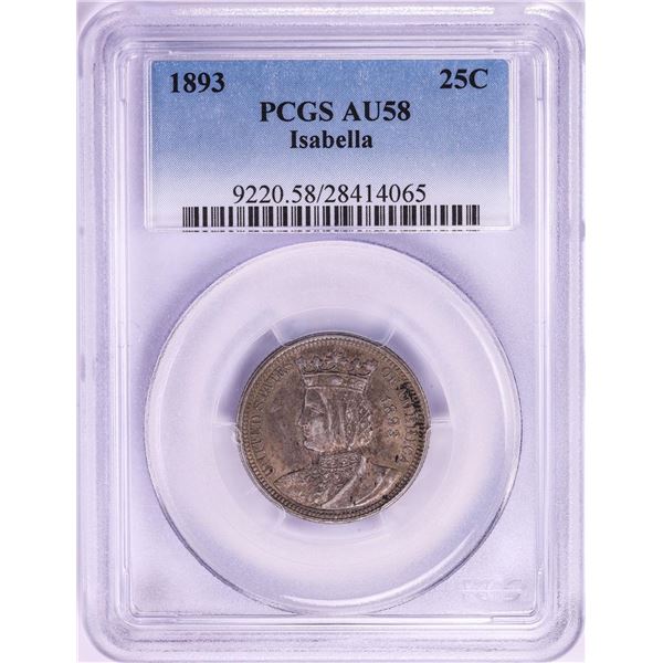 1893 Isabella Commemorative Quarter Coin PCGS AU58