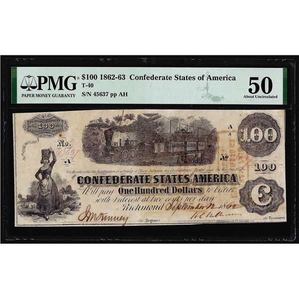 1862-63 $100 Confederate States of America Note T-40 PMG About Uncirculated 50