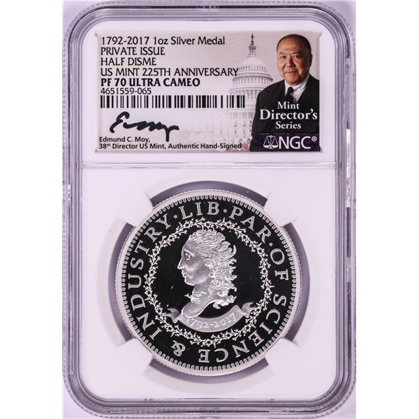 1792-2017 Half Disme 1 oz. Silver Medal NGC PF70 W/Edmund C. Moy Signature