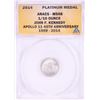 Image 1 : 2014 Proof 1/10 oz Platinum JFK Apollo 11 Anniversary Medal ANACS MS68