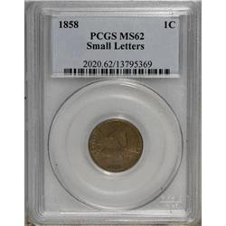 1858 1C Small Letters MS62 PCGS