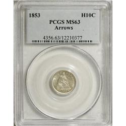 1853 H10C Arrows MS63 PCGS