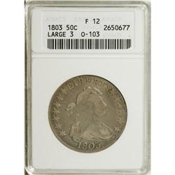 1803 50C Large 3 F12 ANACS