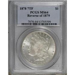 1878 7TF $1 Reverse of 1879 MS64 PCGS