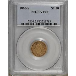 1866-S $2 1/2 VF25 PCGS