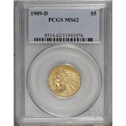 1909-D $5 MS62 PCGS