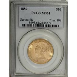 1882 $10 MS61 PCGS