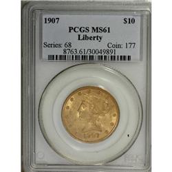 1907 $10 MS61 PCGS