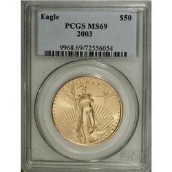 2003 G$50 One-Ounce Gold Eagle MS69 PCGS