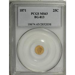 1871 25C Liberty Round 25 Cents, BG-813, R.3, MS63 PCG