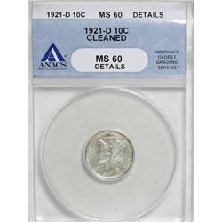 1921-D 10C MS60 Details ANACS
