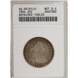 1804 25C--Repaired, Tooled--ANACS. VG Details,