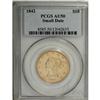 1842 $10 Small Date AU50 PCGS