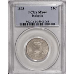 1893 25C Isabella Quarter MS64 PCGS