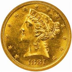 1881 Liberty Half Eagle. MS-62 (NGC).