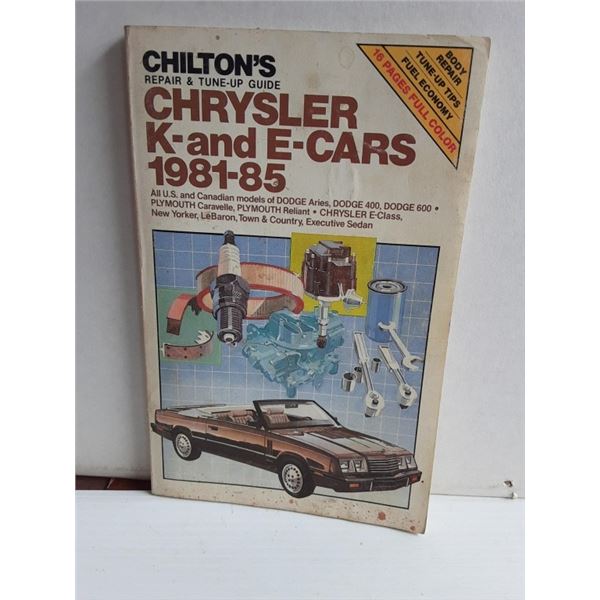 CHILTON'S 1981 - 1985 CRYSLER K-E MANUAL