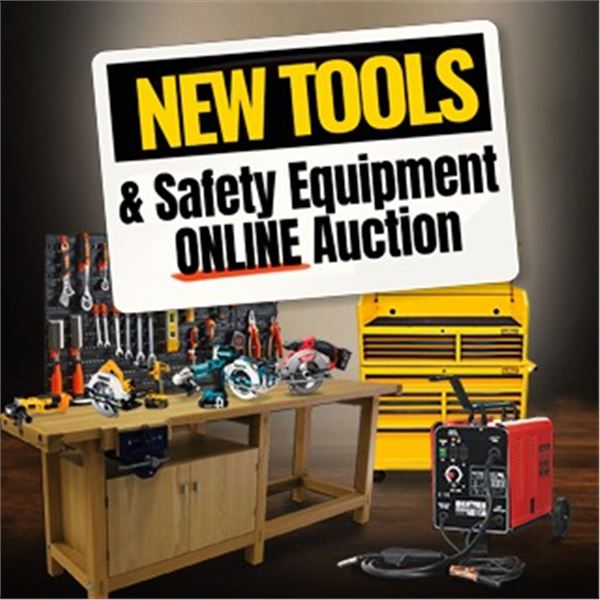 WELCOME TO THE NEW TOOLS & SAFETY EQUIPMENT