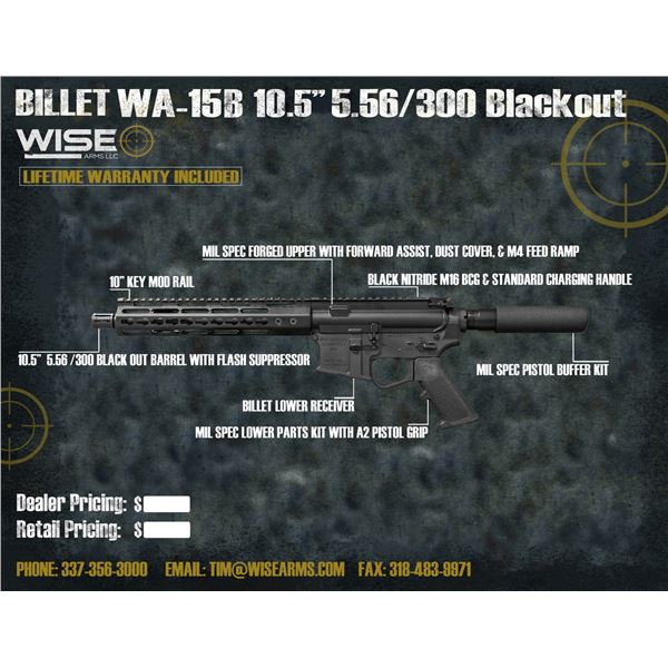 WISE ARMS 10.5" BILLET 300 BLACKOUT W/ 10" RAIL