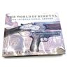 Image 1 : The World of Beretta Hardcover Book