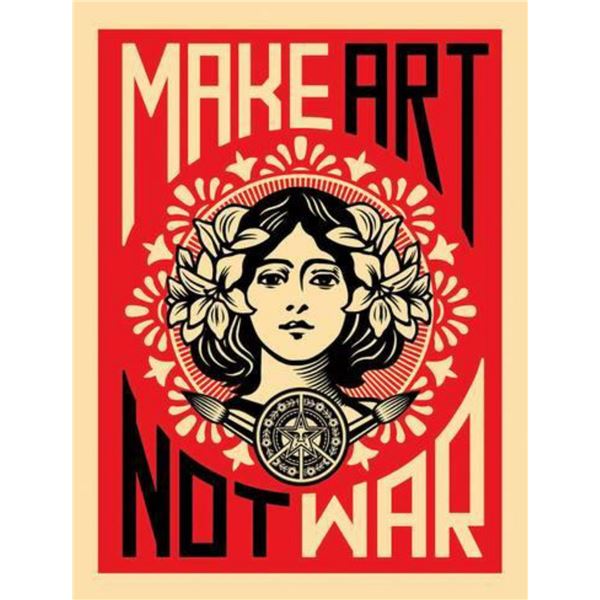 Shepard Fairey "Make Art Not War"
