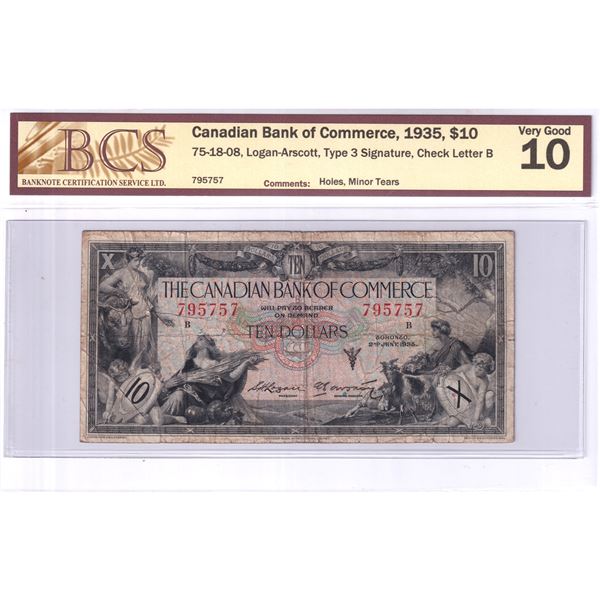 75-18-08 1935 Canadian Bank of Commerce $10, Logan-Arscott, Type 3 Signature, Check Letter B, S/N: 7
