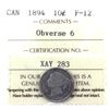 Image 1 : 1894 Canada 10-cent Obverse 6 ICCS Certified F-12.