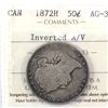 Image 1 : 1872H Canada Inverted A/V 50-Cents ICCS Certified AG-3. Very scarce! Inverted A used in place of the