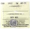 Image 1 : 1912 Canada 5-cent ICCS Certified AU-55 ( Sticker residue on the back of the holder)