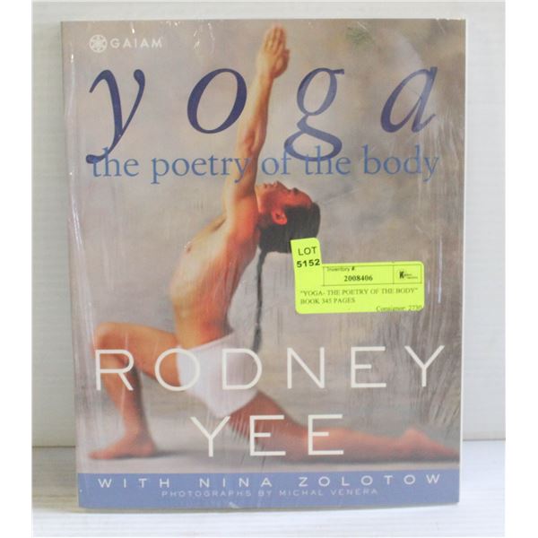  YOGA- THE POETRY OF THE BODY  BOOK 345 PAGES